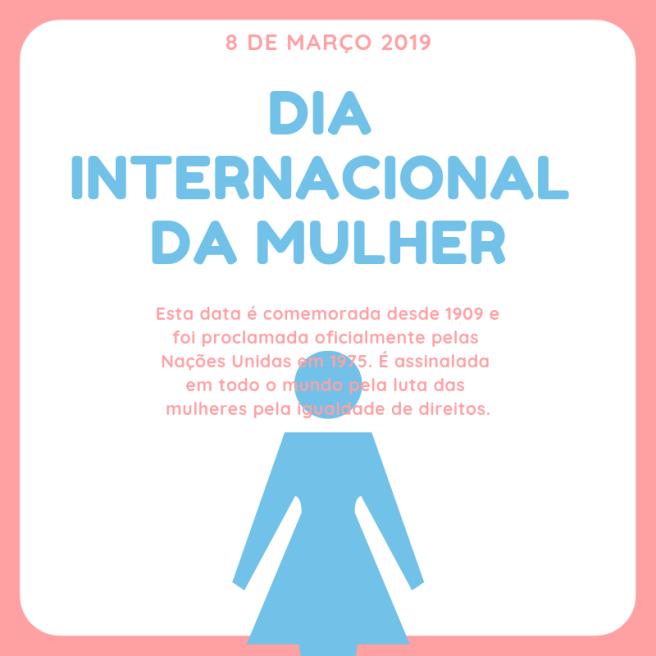 Dia Internacional da Mulher 8